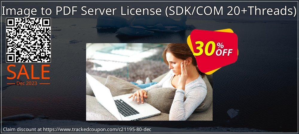 Image to PDF Server License - SDK/COM 20+Threads  coupon on National Walking Day deals