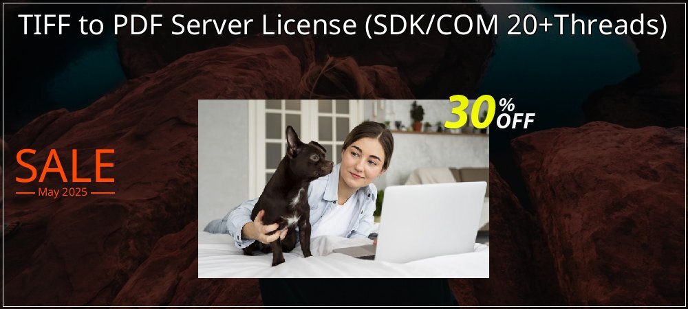 TIFF to PDF Server License - SDK/COM 20+Threads  coupon on Tell a Lie Day offering sales