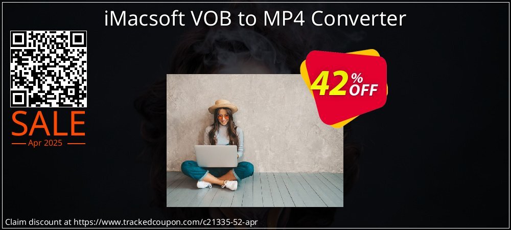 iMacsoft VOB to MP4 Converter coupon on April Fools' Day offering sales