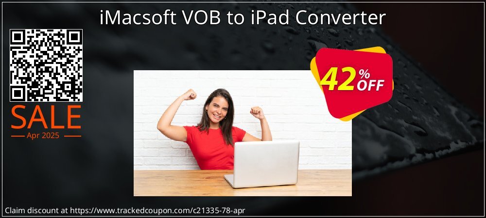 iMacsoft VOB to iPad Converter coupon on Constitution Memorial Day offering sales