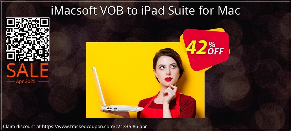 iMacsoft VOB to iPad Suite for Mac coupon on National Loyalty Day offering discount