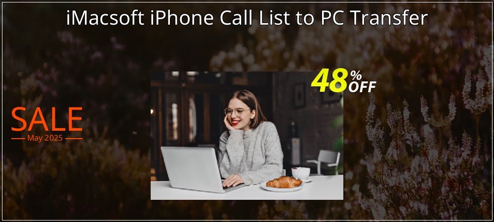 iMacsoft iPhone Call List to PC Transfer coupon on Working Day deals