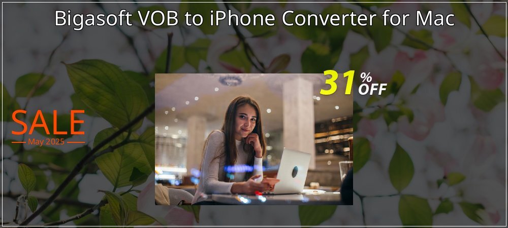 Bigasoft VOB to iPhone Converter for Mac coupon on World Party Day promotions