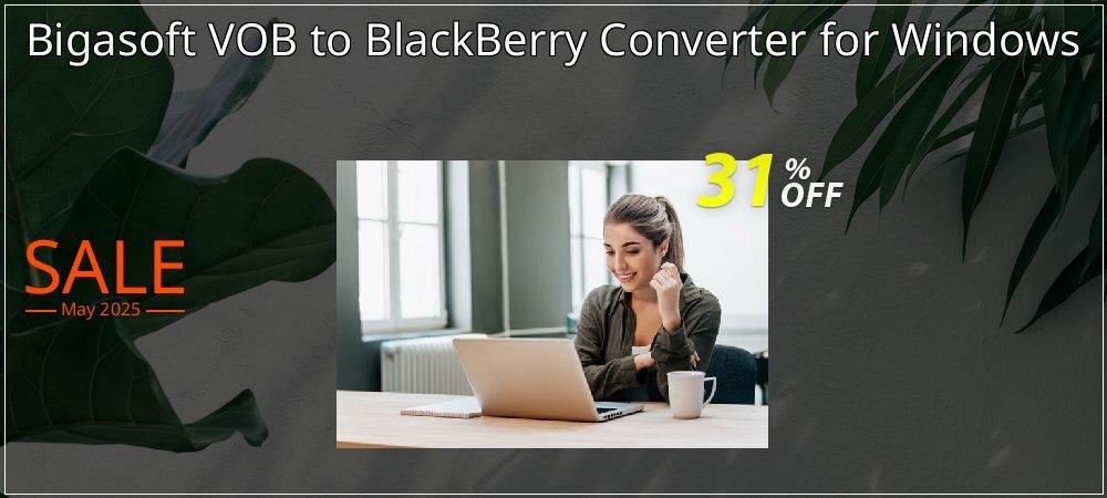 Bigasoft VOB to BlackBerry Converter for Windows coupon on World Party Day sales