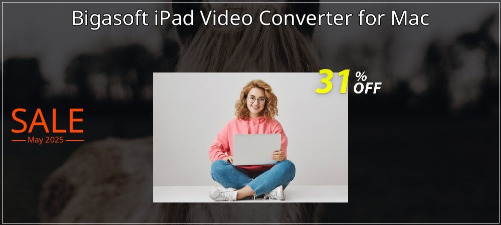 Bigasoft iPad Video Converter for Mac coupon on April Fools' Day discount