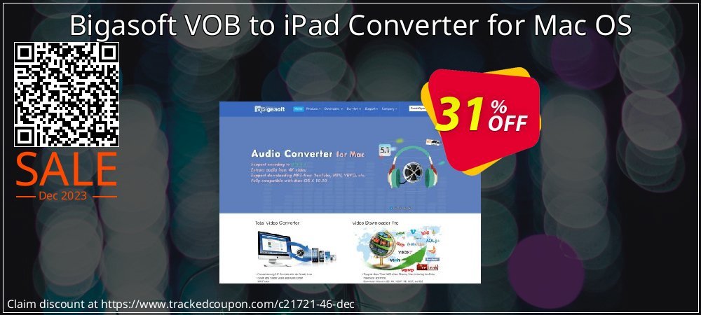 Bigasoft VOB to iPad Converter for Mac OS coupon on National Noodle Day offering discount