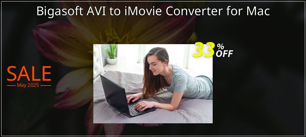 Bigasoft AVI to iMovie Converter for Mac coupon on April Fools' Day sales