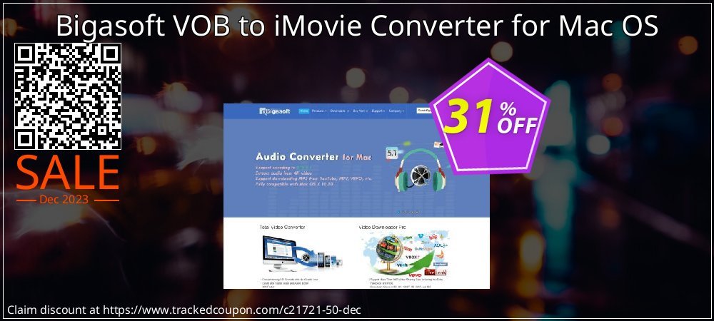 Bigasoft VOB to iMovie Converter for Mac OS coupon on Back to School discounts
