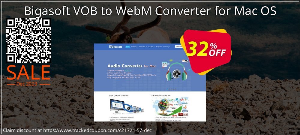 Bigasoft VOB to WebM Converter for Mac OS coupon on Christmas Eve promotions