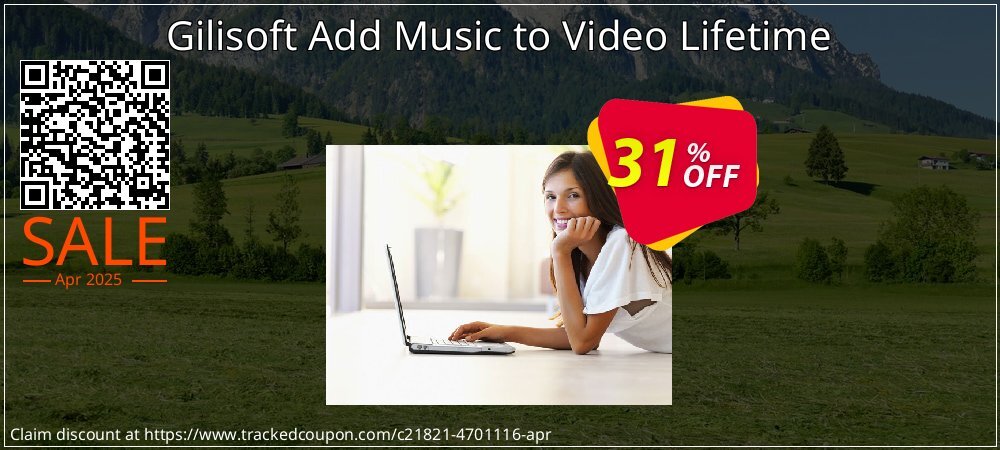 Gilisoft Add Music to Video Lifetime coupon on National Loyalty Day deals