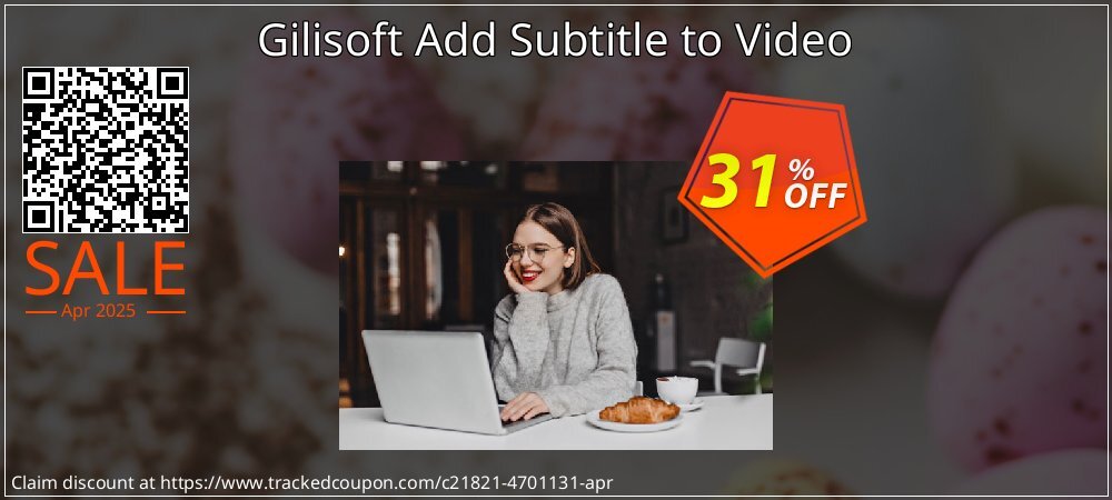 Gilisoft Add Subtitle to Video coupon on Palm Sunday offering sales