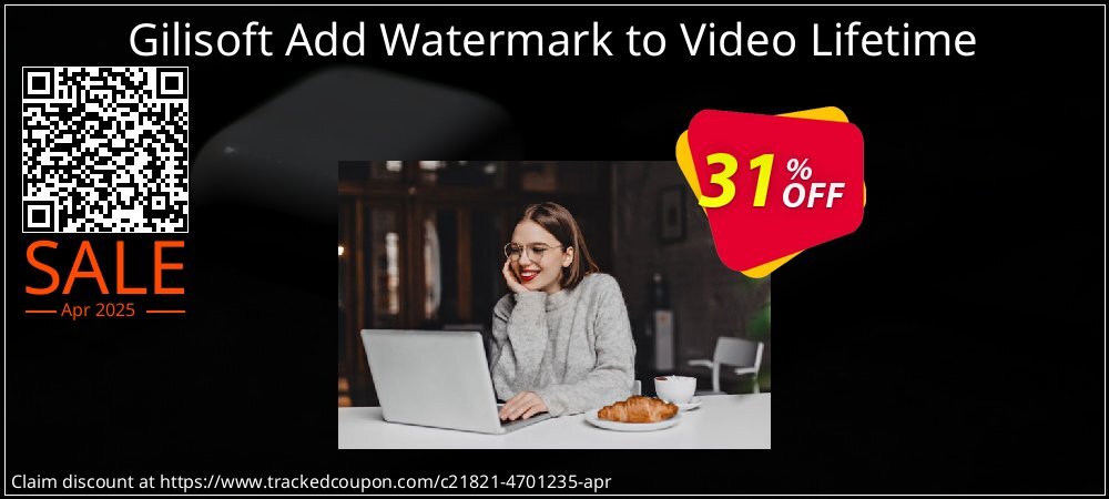 Gilisoft Add Watermark to Video Lifetime coupon on National Walking Day offer