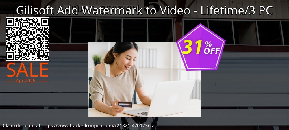 Gilisoft Add Watermark to Video - Lifetime/3 PC coupon on World Party Day discount