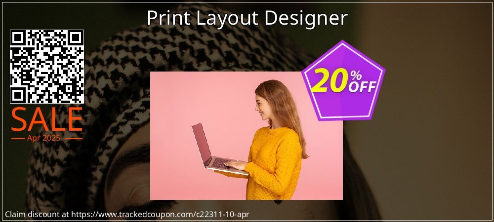Print Layout Designer coupon on Mother Day offering discount