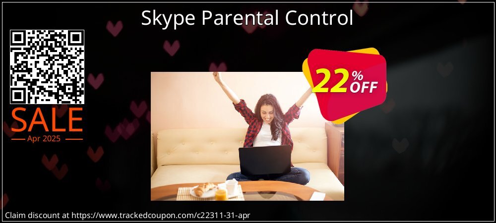 Skype Parental Control coupon on Palm Sunday offering sales