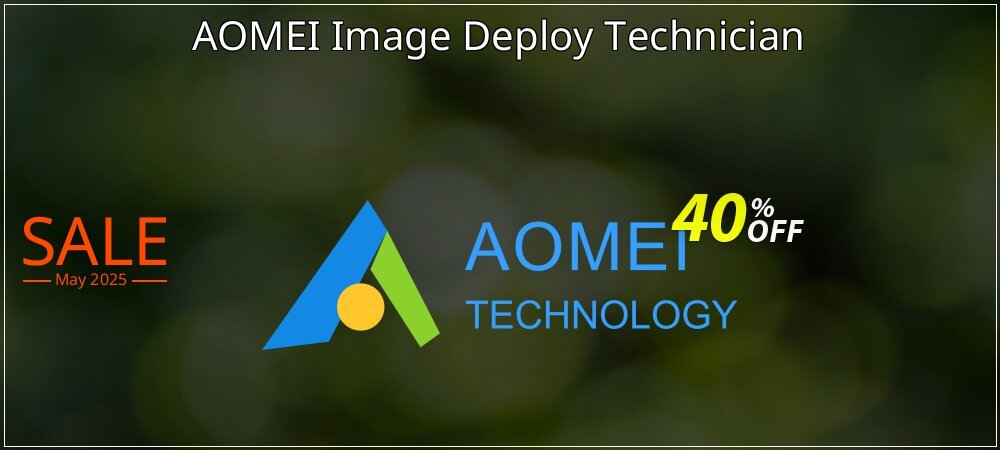 AOMEI Image Deploy Technician coupon on April Fools' Day offering sales