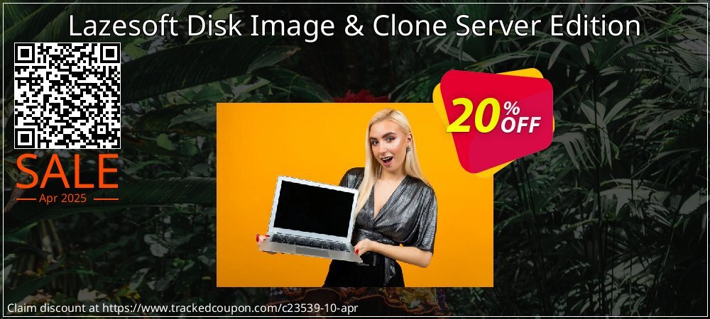 Lazesoft Disk Image & Clone Server Edition coupon on National Walking Day discounts