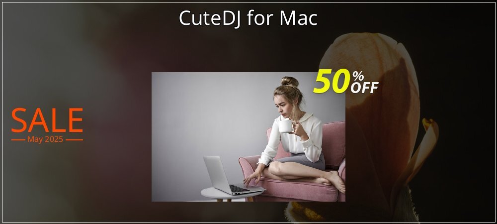 CuteDJ for Mac coupon on National Loyalty Day offering discount