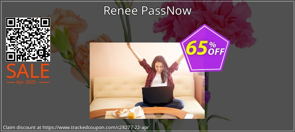 Renee PassNow coupon on April Fools' Day offering sales