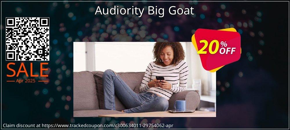 Audiority Big Goat coupon on Working Day offer
