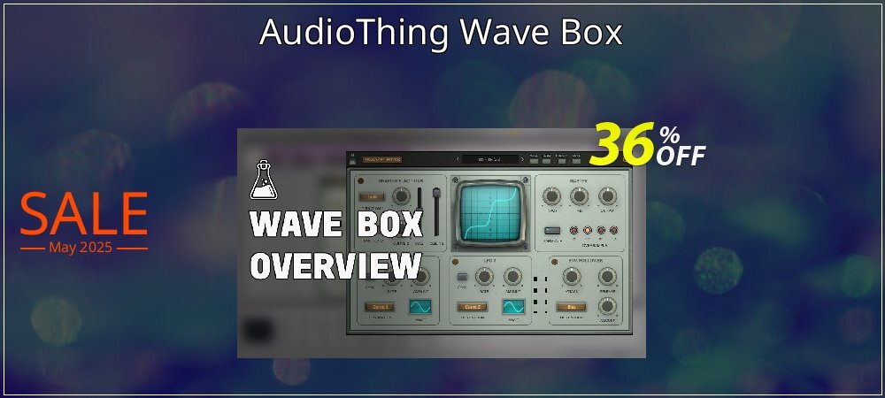 AudioThing Wave Box coupon on April Fools' Day deals