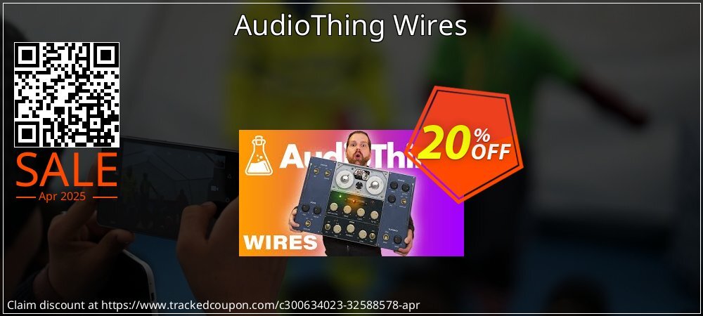 AudioThing Wires coupon on Easter Day super sale