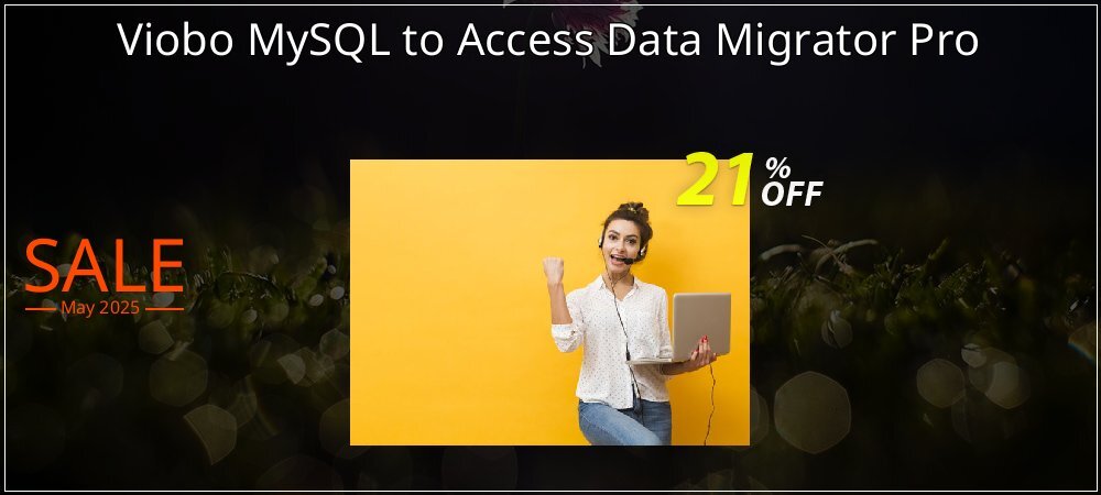 Viobo MySQL to Access Data Migrator Pro coupon on National Loyalty Day promotions