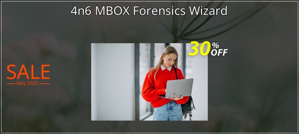 4n6 MBOX Forensics Wizard coupon on April Fools' Day offering discount