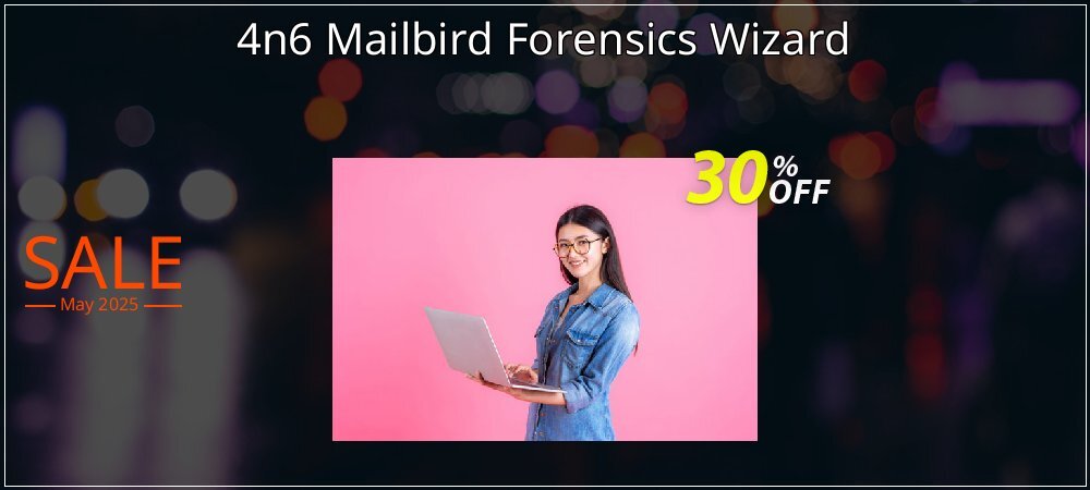 4n6 Mailbird Forensics Wizard coupon on National Smile Day promotions
