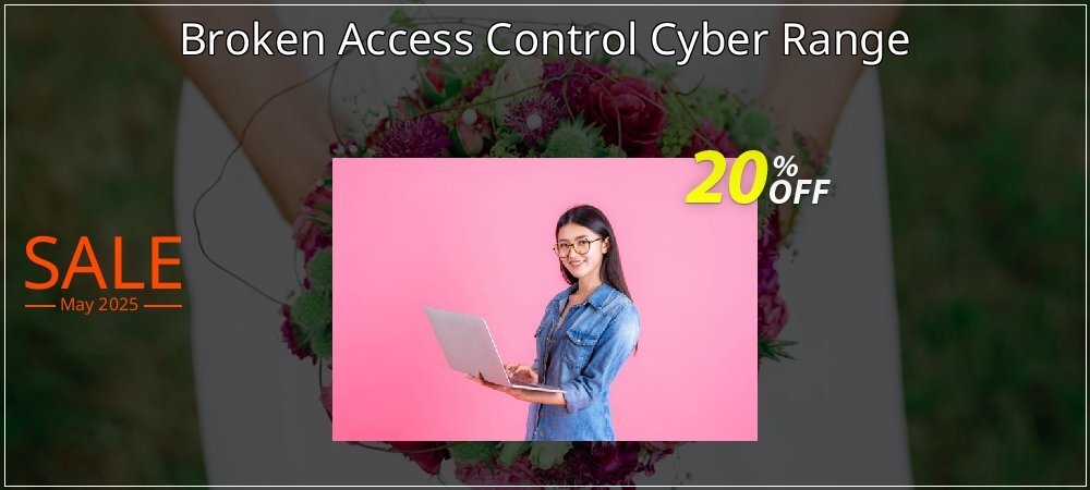 Broken Access Control Cyber Range coupon on National Walking Day offering sales