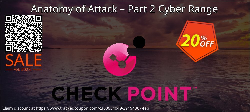 Anatomy of Attack – Part 2 Cyber Range coupon on Working Day offering sales