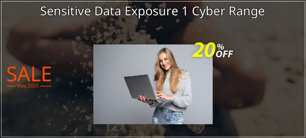 Sensitive Data Exposure 1 Cyber Range coupon on April Fools' Day offer