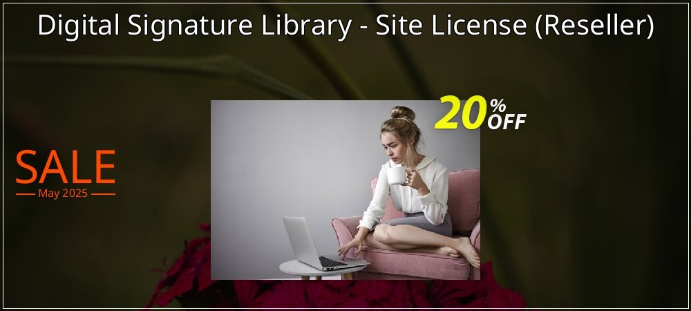 Digital Signature Library - Site License - Reseller  coupon on National Loyalty Day offer