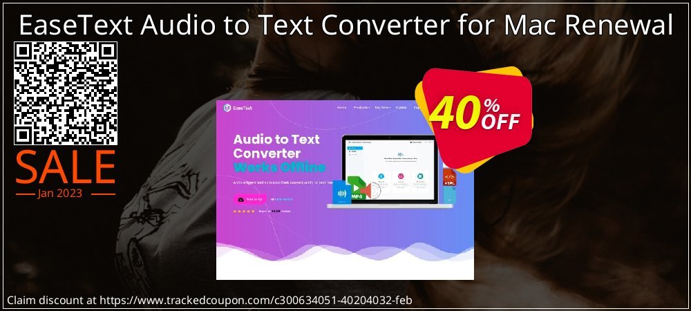 EaseText Audio to Text Converter for Mac Renewal coupon on April Fools' Day discount