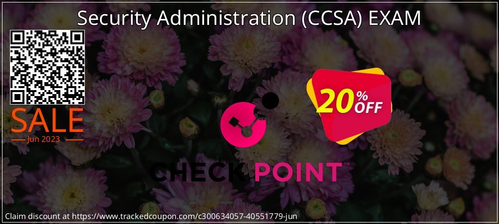 Security Administration - CCSA EXAM coupon on World Password Day super sale