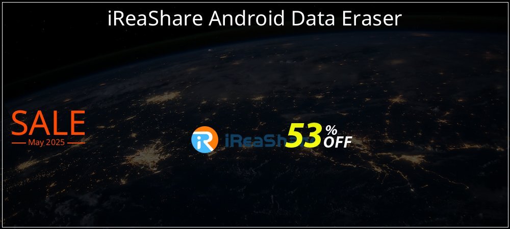iReaShare Android Data Eraser coupon on National Loyalty Day discounts