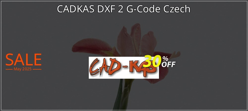 CADKAS DXF 2 G-Code Czech coupon on World Whisky Day discount