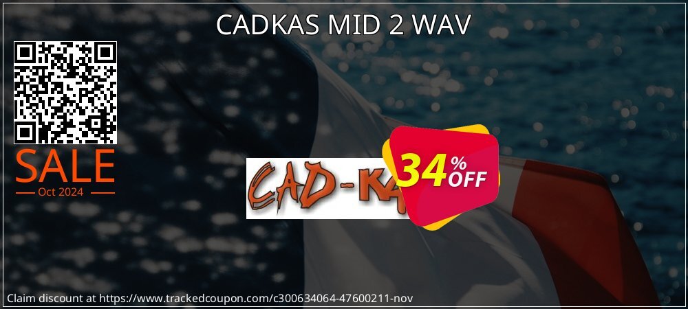 CADKAS MID 2 WAV coupon on National Loyalty Day offering sales