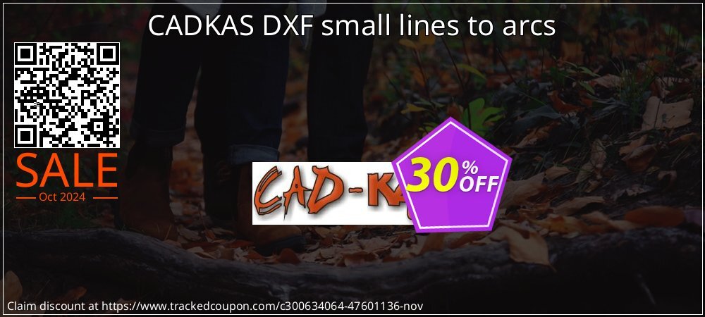CADKAS DXF small lines to arcs coupon on National Loyalty Day discount