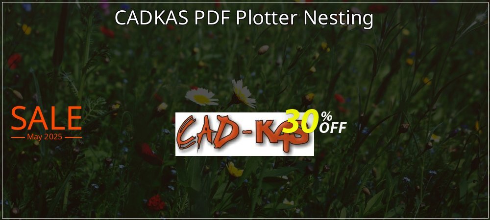 CADKAS PDF Plotter Nesting coupon on World Whisky Day offer