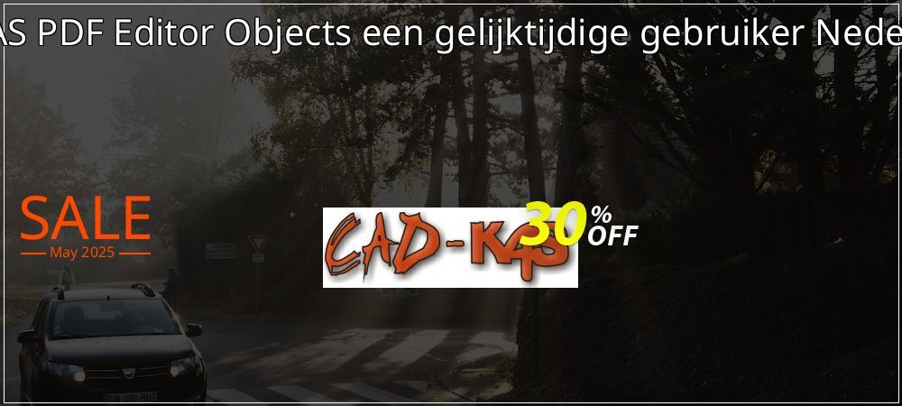 CADKAS PDF Editor Objects een gelijktijdige gebruiker Nederlands coupon on World Whisky Day discounts
