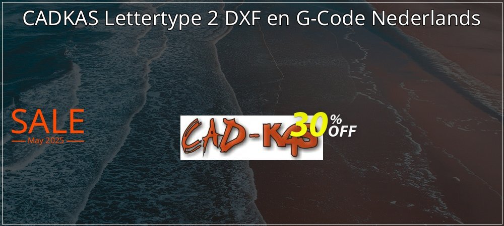 CADKAS Lettertype 2 DXF en G-Code Nederlands coupon on National Loyalty Day super sale