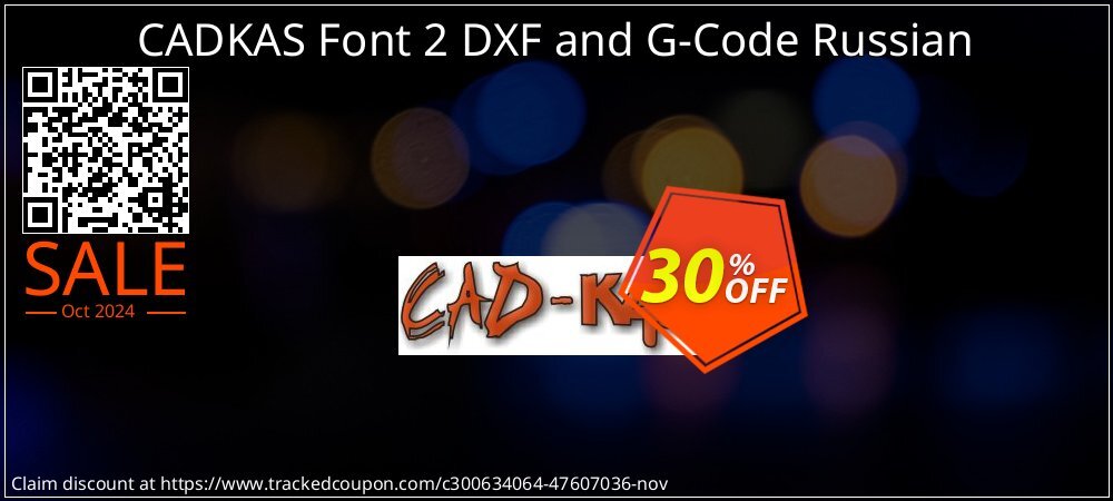 CADKAS Font 2 DXF and G-Code Russian coupon on National Loyalty Day promotions