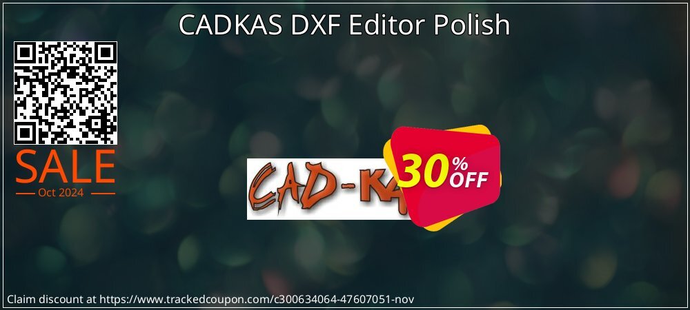 CADKAS DXF Editor Polish coupon on National Loyalty Day offering sales
