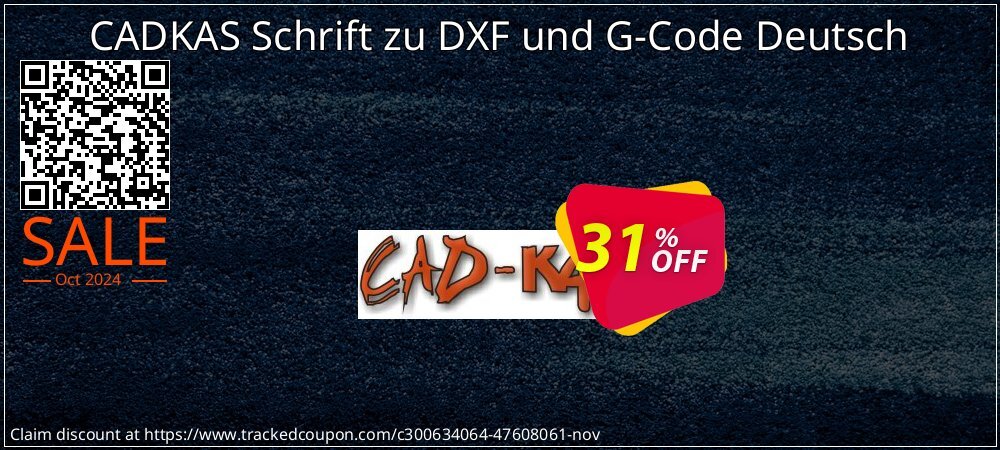 CADKAS Schrift zu DXF und G-Code Deutsch coupon on National Loyalty Day discounts