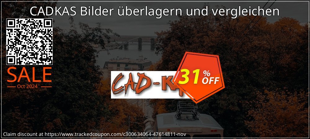 CADKAS Bilder überlagern und vergleichen coupon on National Loyalty Day discounts