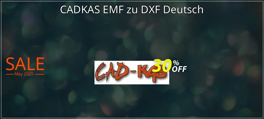 CADKAS EMF zu DXF Deutsch coupon on World Whisky Day promotions
