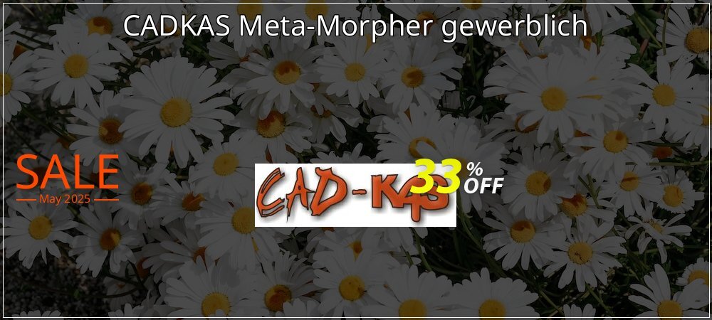 CADKAS Meta-Morpher gewerblich coupon on World Whisky Day discounts