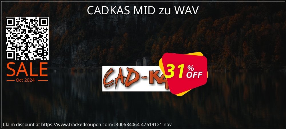 CADKAS MID zu WAV coupon on National Loyalty Day super sale