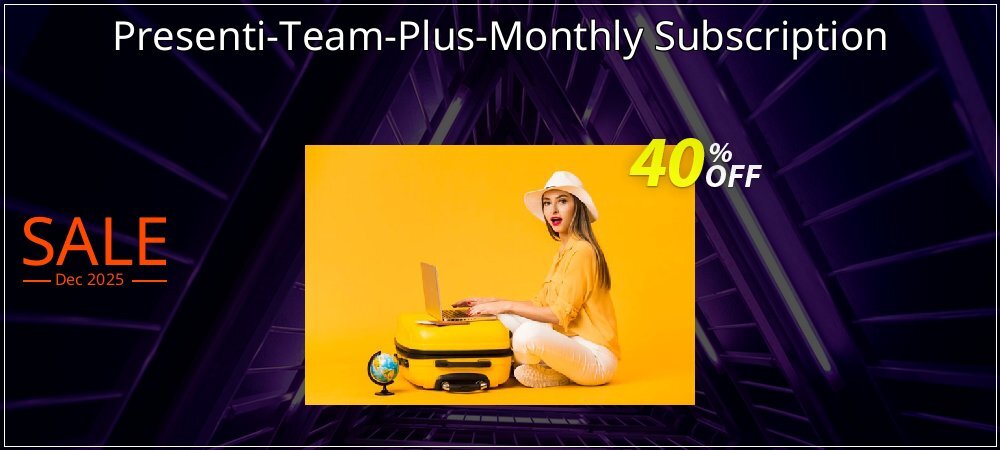 Presenti Team Plus Monthly Subscription coupon on National Download Day offering sales